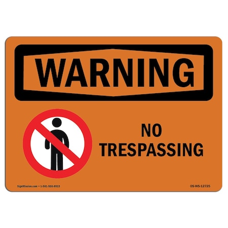 Signmission Safety Sign, OSHA WARNING, 3.5" Height, 5" Width, No Trespassing, Landscape, D-35-L-12725 OS-WS-D-35-L-12725